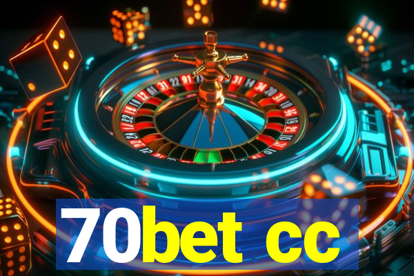 70bet cc